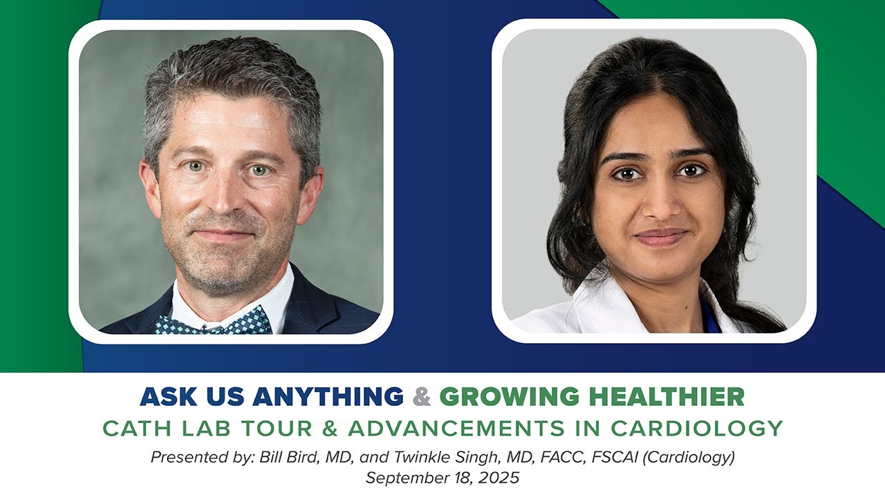 Ask Us Anything/Growing Healthier: Cath Lab Tour & Advancements in ...