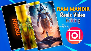 Ram Mandir Reels Editing Tutorial Inshot | Ram Navami Status Video Kaise Banaye 2024 | Video Edit