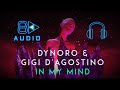 Dynoro Gigi D Agostino In My Mind 8D AUDIO Dynoro Gigi D Agostino In My Mind 8D AUDIO