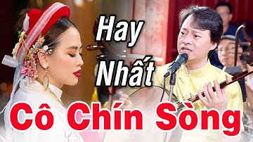 Tuyệt Tác Siêu Phẩm Hát Văn . Cô Chín Sòng Sơn . Thanh Long 2022