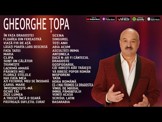 GHEORGHE TOPA - CELE MAI BUNE MELODII⎮GHEORGHE TOPA - THE BEST SONGS 2022 class=
