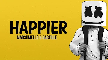 Marshmello ft. Bastille - Happier (Lyrics)