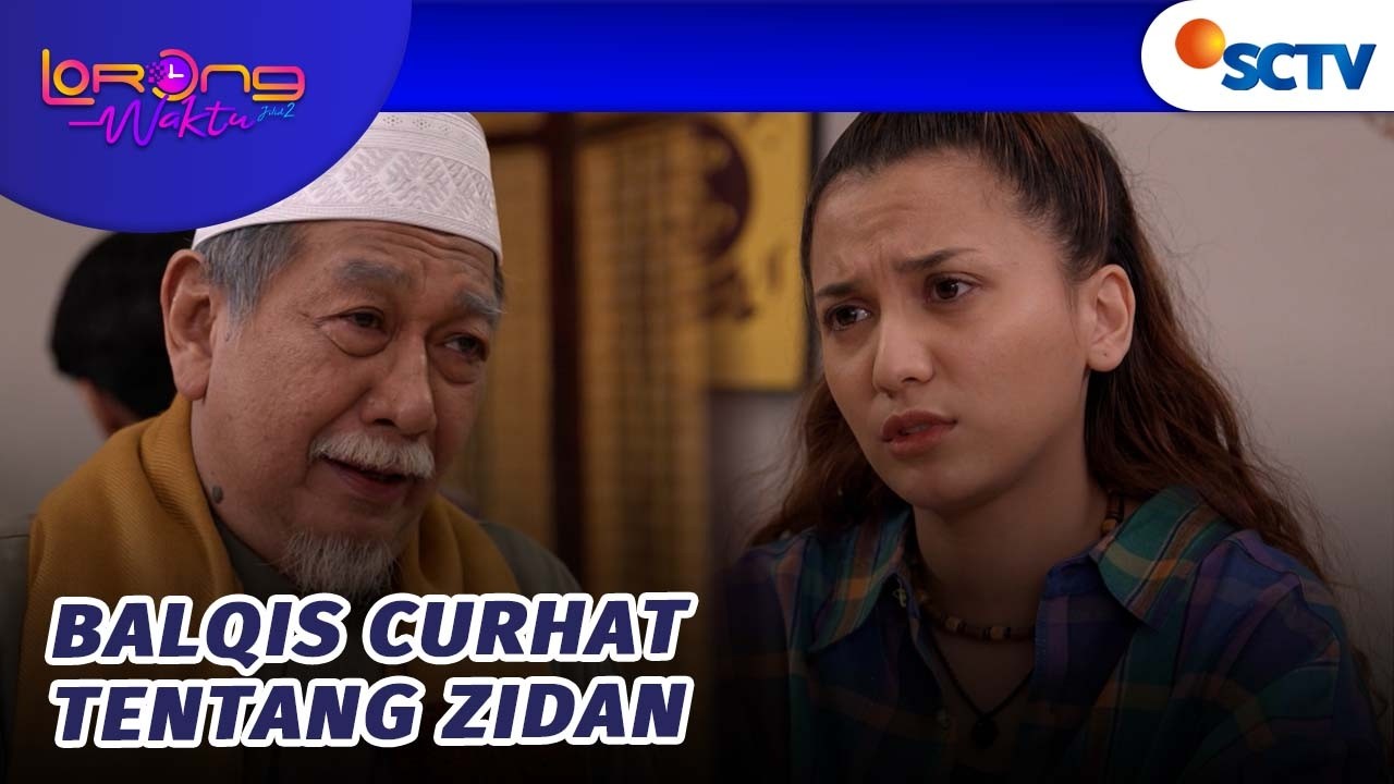 Pak Haji Nggak Mau Lihat Balqis Kecewa? | Lorong Waktu Jilid 2 - Episode 12