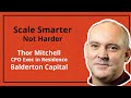 The Growth Secret No One Talks About (And Why Thor Mitchell Says It’s the Key to Scaling Globally)