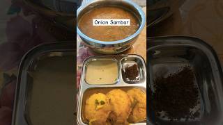 Onion Sambar for idli shortsviral youtubeshorts  subscribeshortvideorecipe