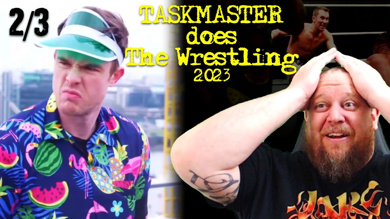 Taskmaster does The Wrestling 2023 REACTION - Part 2 Max Olesker tears the house down in this match!