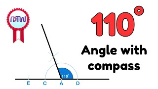 How to construct a 110degree angle using a compass