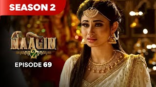 Naagin Drama Serial | Season 2 | EPISODE 69 | Best Drama 2025