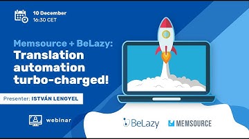 Memsource + BeLazy: Translation automation turbo-charged!
