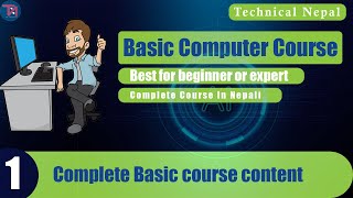 Basic computer complete course in Nepali ( Full Basic Computer Course Part 1 ) Technical Nepal