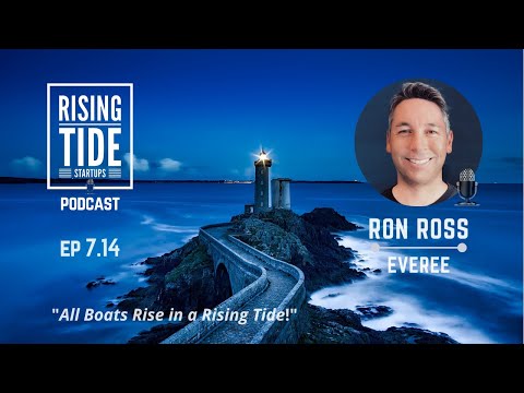 Ron Ross - Everee - Rising Tide Startups Podcast