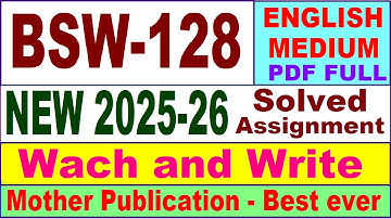 BSW 128 solved assignment 2025-26 in English || bsw 128 solved assignment 2026 || ignou bsw128