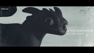 [Toothless  ~ Unbreakable ]clip