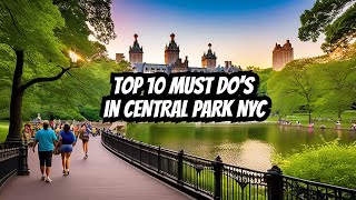 ToP 10 Things to do in Central Park New York City  #CentralParkNYC #Top10Activities #ExploreNYC