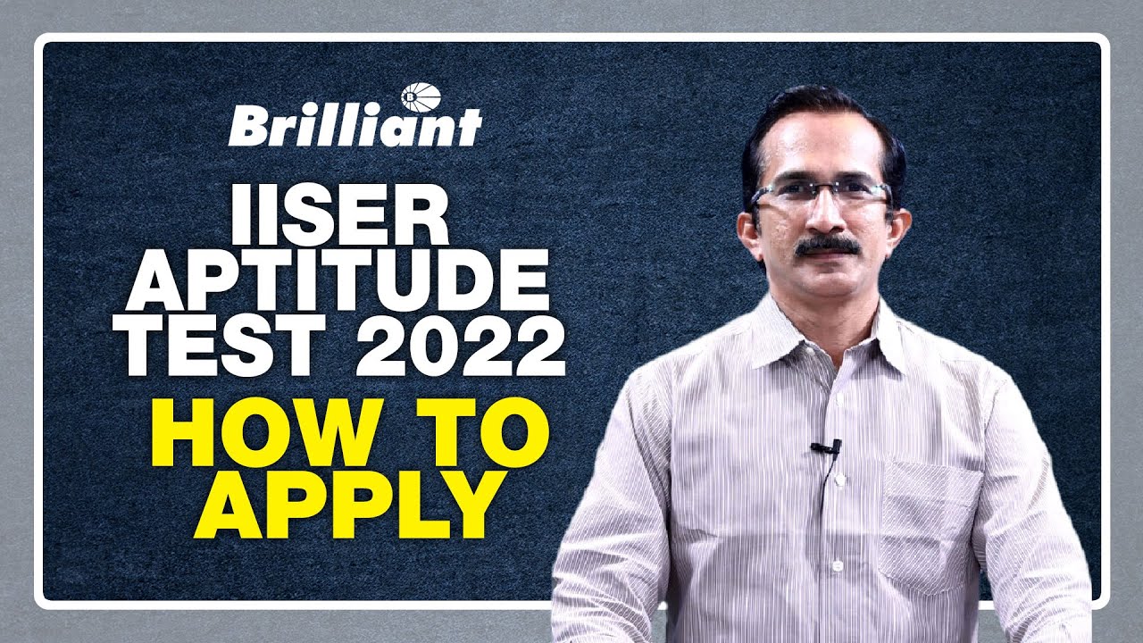 iiser-aptitude-test-2022-how-to-apply-youtube