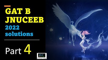 GAT B 2022 question solutions answer key part 4 pgqp22