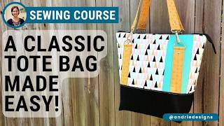 Easy Tote & Handbag Sewing Tutorial | Full Step-by-Step Course – Classic Carryall Handbag & Tote