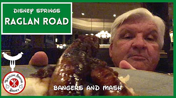 Bangers and Mash at Disney Springs Raglan Road Dining Experience | Disney Dining Review