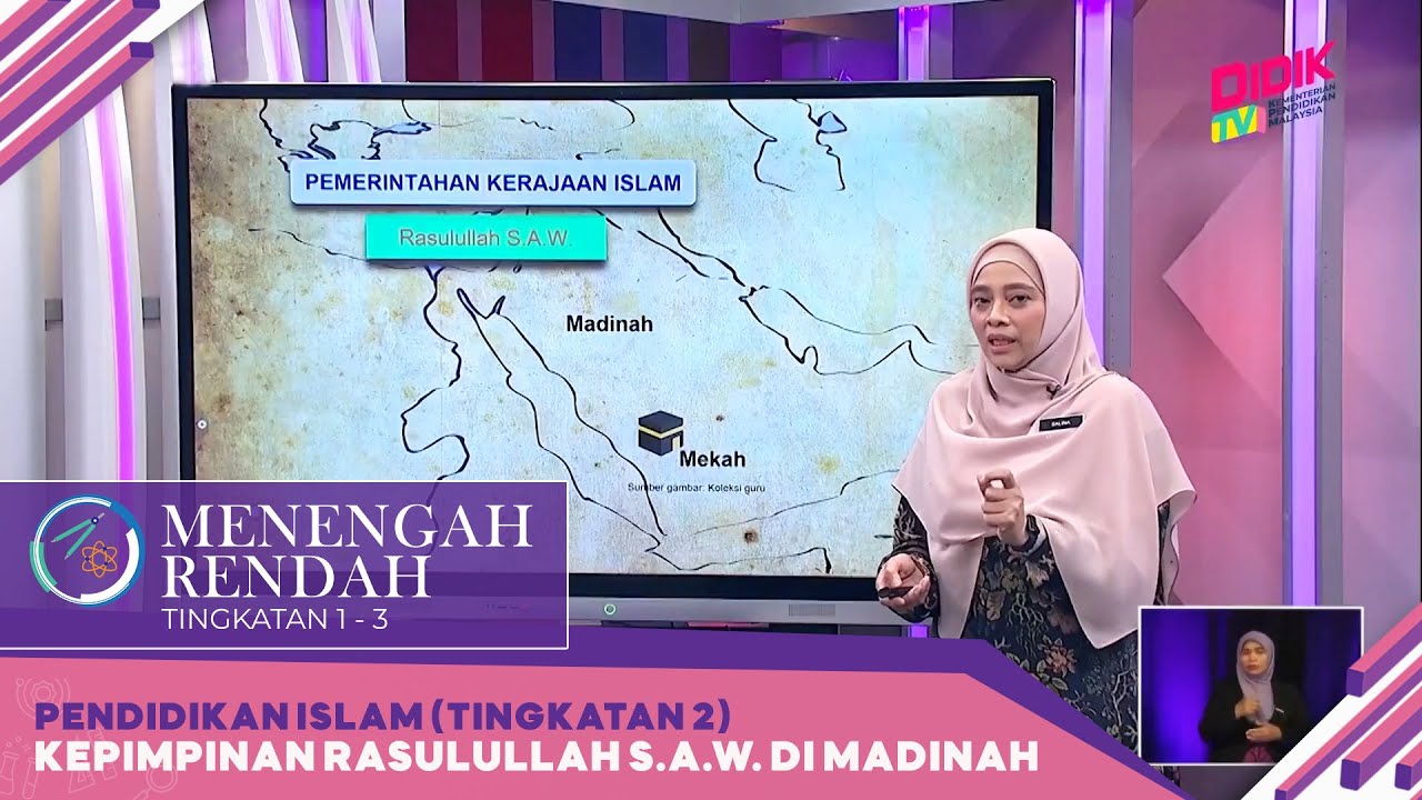 Menengah Rendah (2022) | Pendidikan Islam (Tingkatan 2): Kepimpinan Rasulullah S.A.W. di Madinah