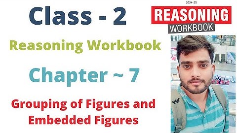 Class- 2 | Reasoning Olympiad Workbook | Chapter- 7 | Grouping of Figures and Embedded Figures