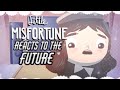 LITTLE MISFORTUNE Reacts To Their FUTURE [GCRV] [LITTLE MISFORTUNE]