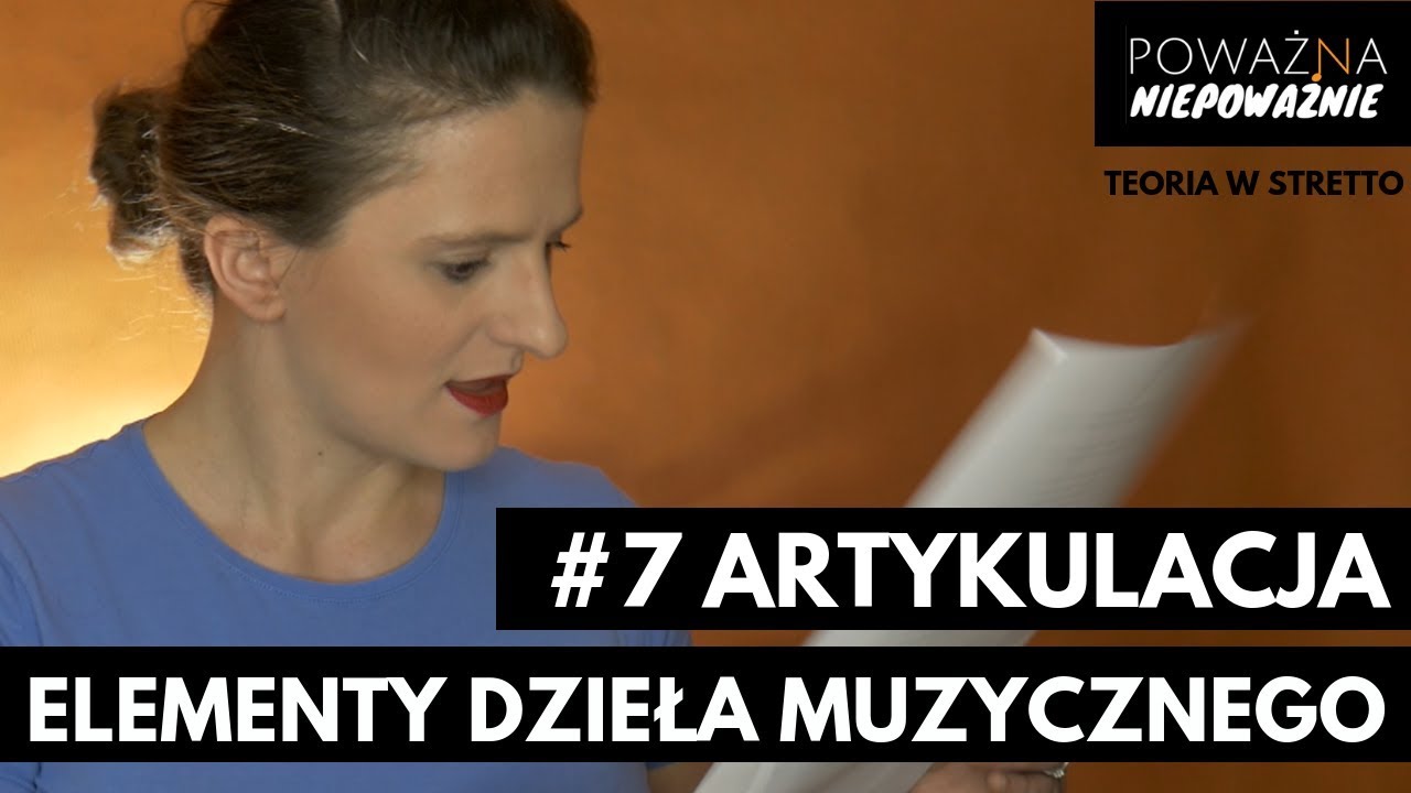 ARTYKULACJA - #7 Elementy dzieła muzycznego