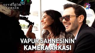 Vapur Sahnesinin Kamera Arkası Erkan Ve Dicle Vapurda Sevdiğim Sensin