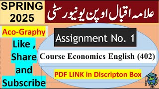 AIOU Code 402 Solved Assignment No.1 Spring 2025 || Subject: Economic (English) || Level: Bachelor