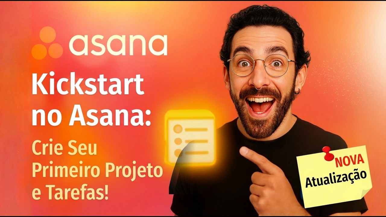 Tutorial Asana 2026: Como Criar seu Primeiro Projeto e Tarefas - YouTube