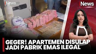 30 Kg Emas per Hari! Polisi Bongkar Sindikat Emas Ilegal Rp3 Triliun di Apartemen Jakarta | 16/8