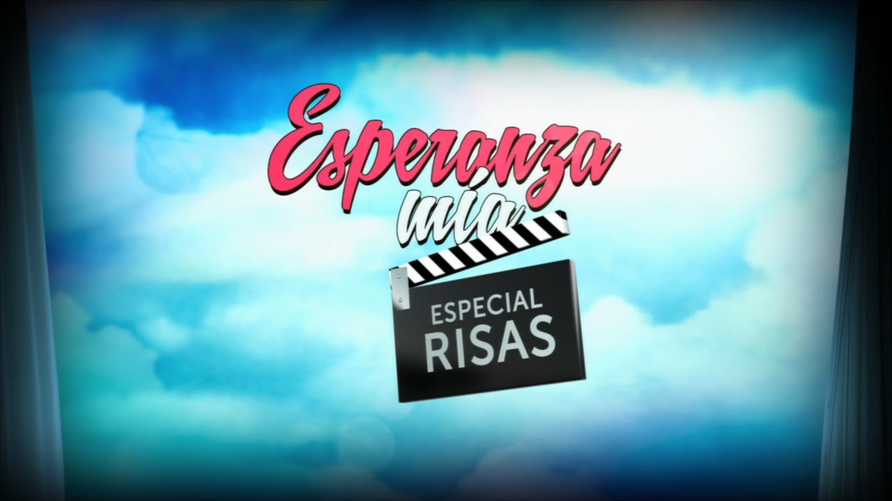 Esperanza Mía - Especial Risas