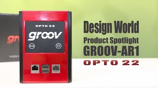 Product Spotlight - Opto 22 GROOV-AR1