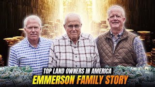 Inside the Emmerson Family Empire | One of America’s Largest Landowners