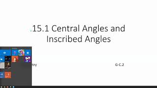 Geometry 15.1 Central Angles and Inscribed Angles