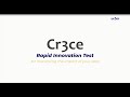 Cr3ce program rapid innovation test