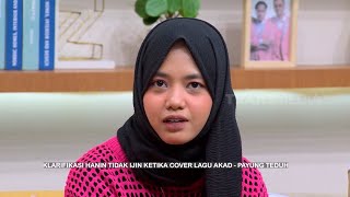 Klarifikasi Hanin Dhiya Tentang Cover Lagu Akad | FYP BEST MOMENT (13/09/23)