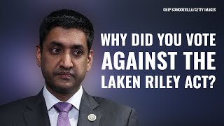 48 House Dems Voted For Laken Riley Act...Why Didn't Ro Khanna?