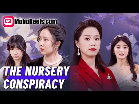 ​THE NURSERY CONSPIRACY​ Best Friend's Cradle Betrayal Heiress CEO's… poster
