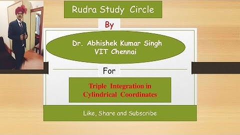 Evaluation of Triple Integration in   Cylindrical Coordinates