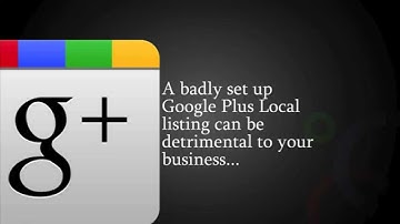 Google Plus Local - How to Create a Google Plus Local Business Page