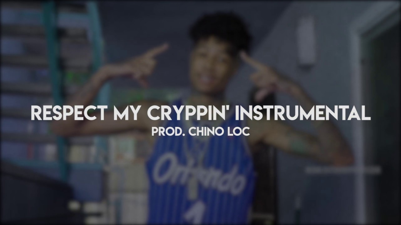 Blueface Respect My Cryppin Instrumental Prod Chino Loc