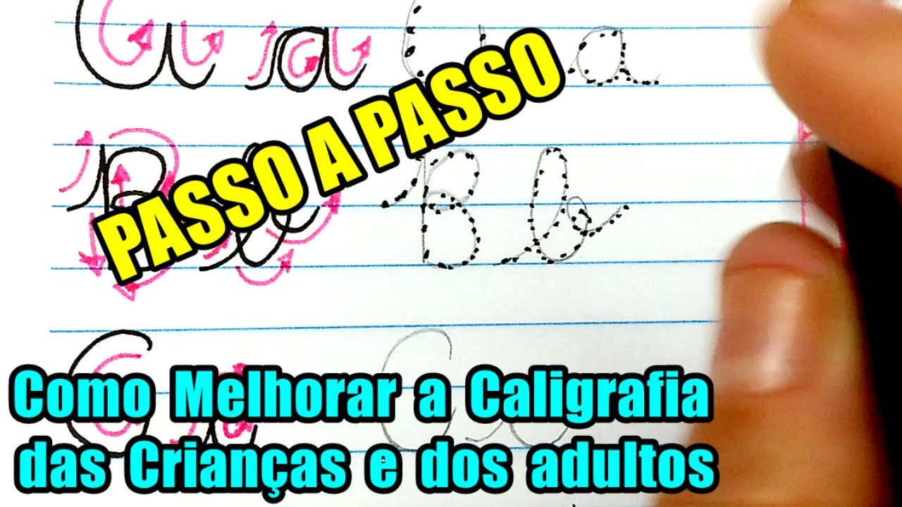 Como Melhorar a CALIGRAFIA - Caligrafia para Crianças e Adultos (PASSO ...