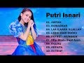 Putri Isnari Full Album 2020 - The Best of Song Putri Isnari - Kumpulan Lagu Putri DA Asia 3