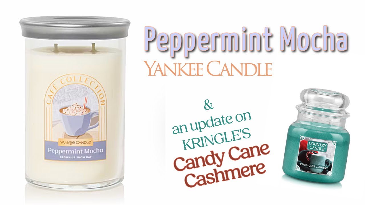 Peppermint Mocha 💚 and Candy Cane Cashmere 💚 from Yankee and Kringle 💚 candle review