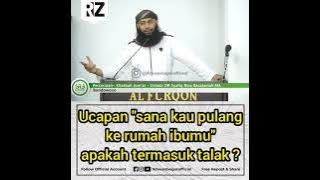 Download lagu Ucapan 'sana kau pulang ke rumaj ibumu ' apakah termasuk talak