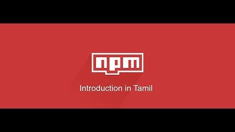 NPM Introduction in Tamil