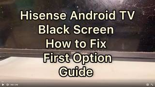 How To Fix Hisense TV Black Screen - Full Guide- One of Many Options