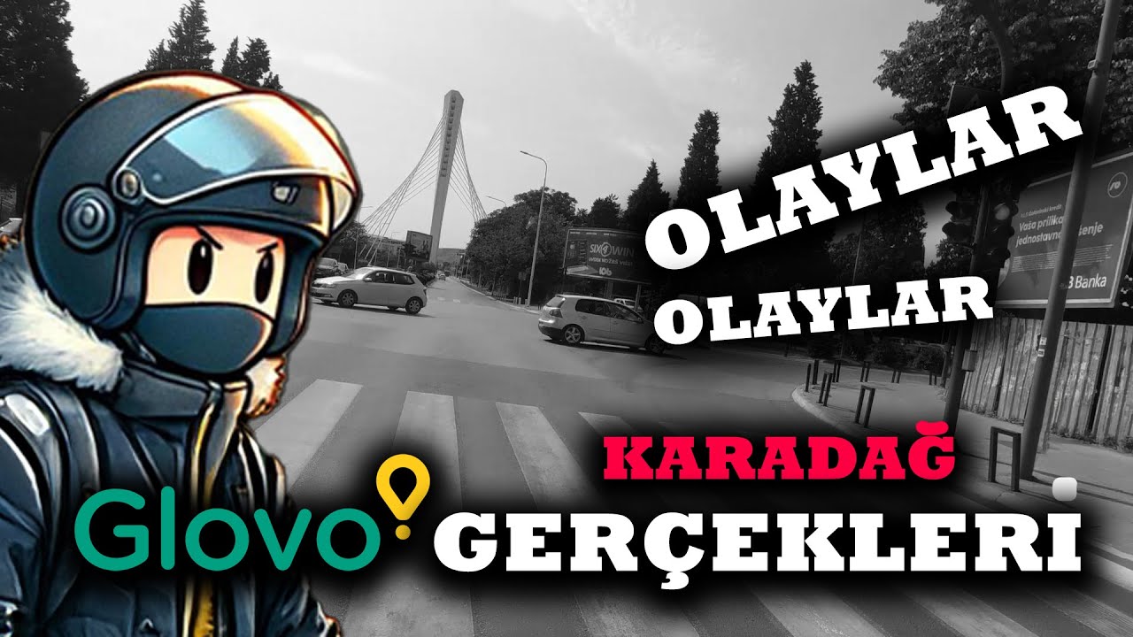 KARADAĞDA KURYE OLMAK 7.BÖLÜM I OLAYLAR OLAYLAR I GLOVO GERÇEKLERİ