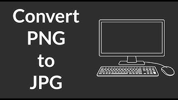 How to Convert PNG Images to JPG