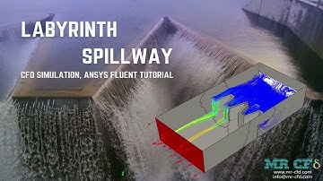 Labyrinth spillway CFD Simulation, ANSYS Fluent Tutorial